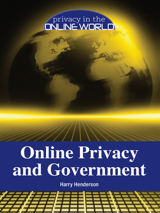 Title details for Online Privacy and Government by Harry Henderson - Available
